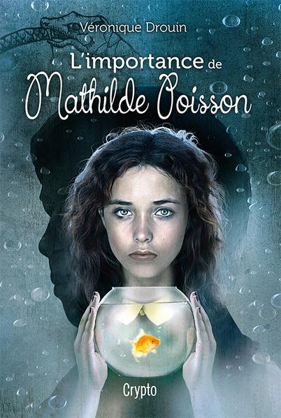 L’importance de Mathilde Poisson