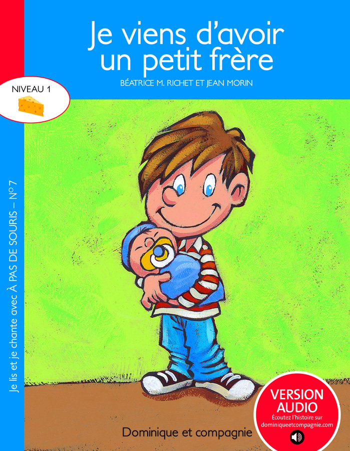 Je viens d’avoir un petit frère