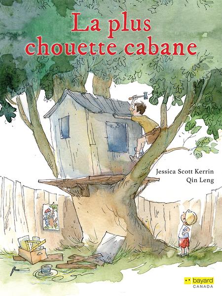 La plus chouette cabane