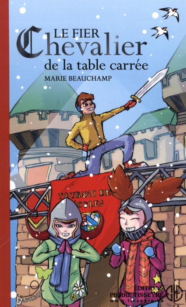 Le fier chevalier de la table carrée : roman