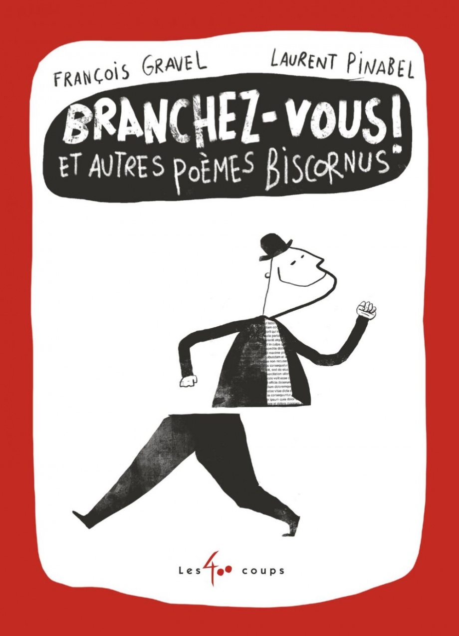 Branchez-vous! Et autres poèmes biscornus