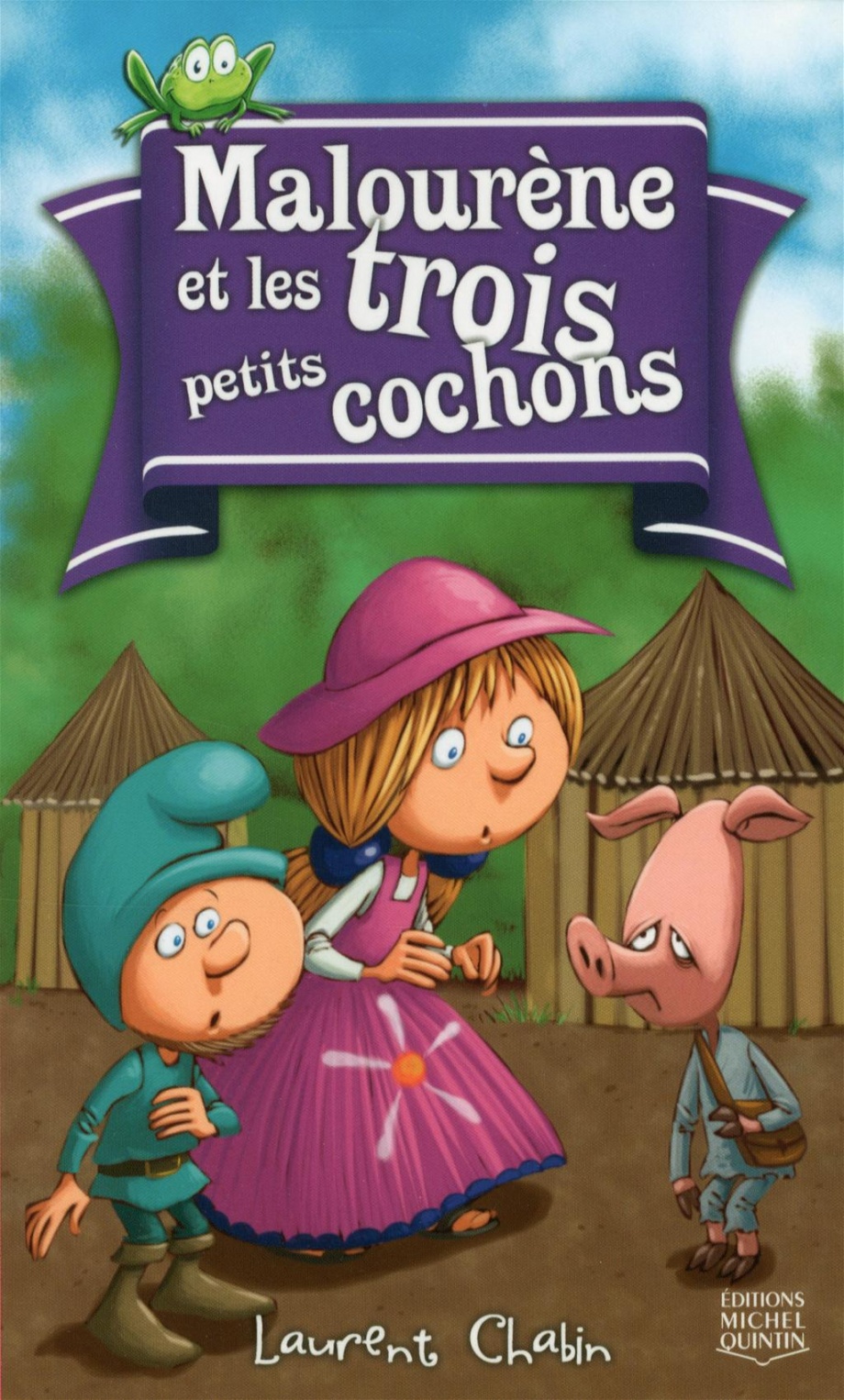 Malourène et les trois petits cochons