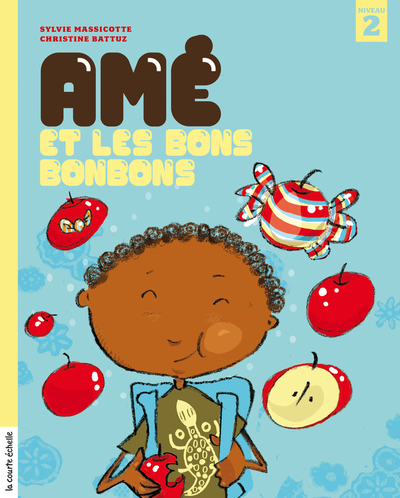 Amé et les bons bonbons