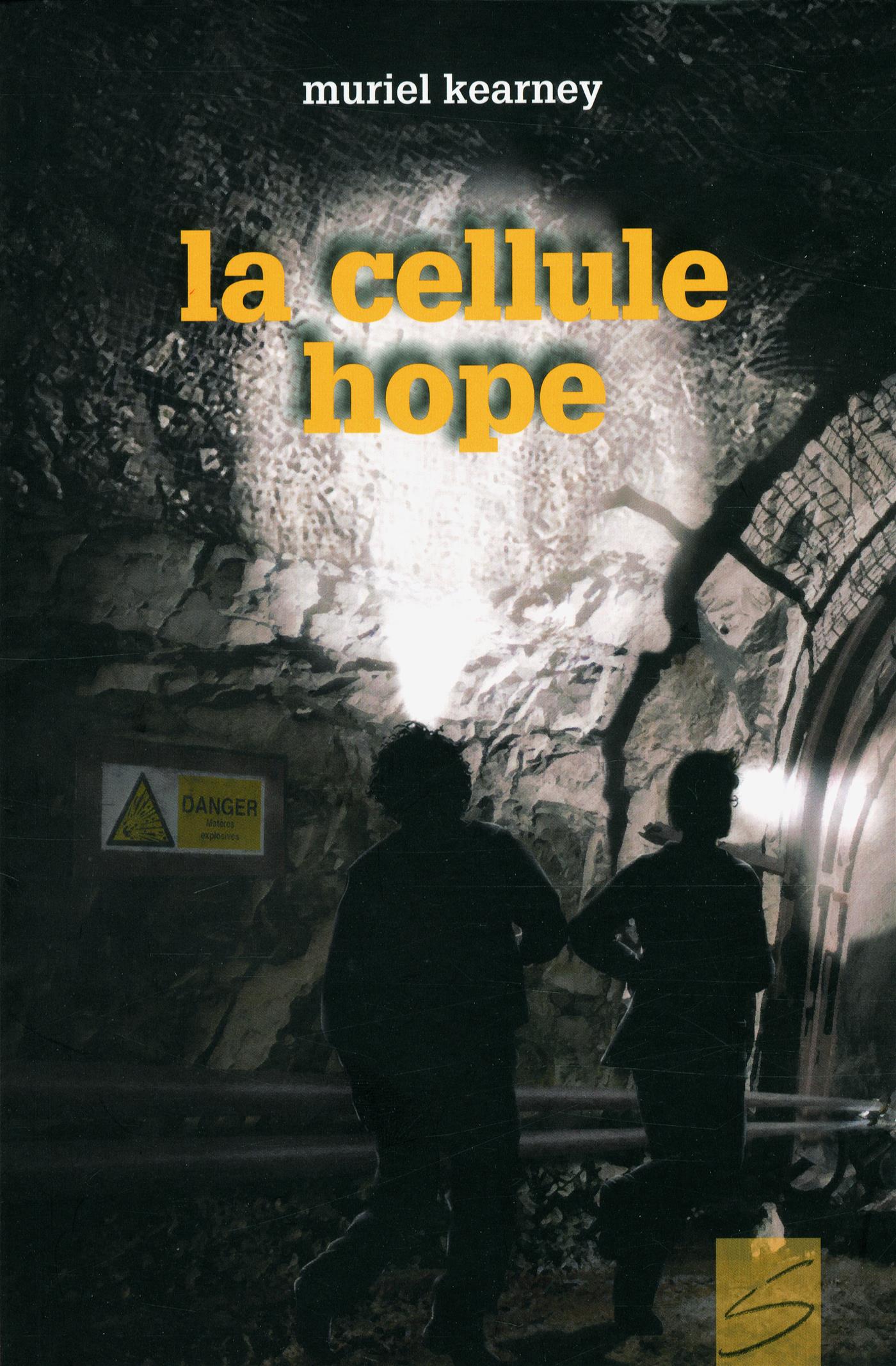 La cellule Hope : roman