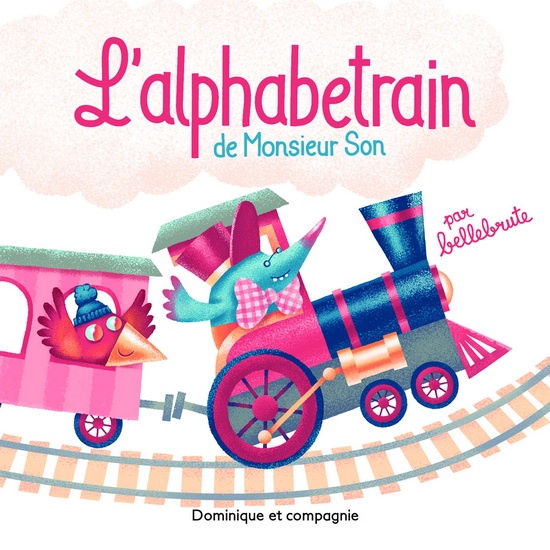 L’alphabetrain de Monsieur Son