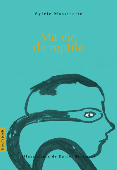 Ma vie de reptile