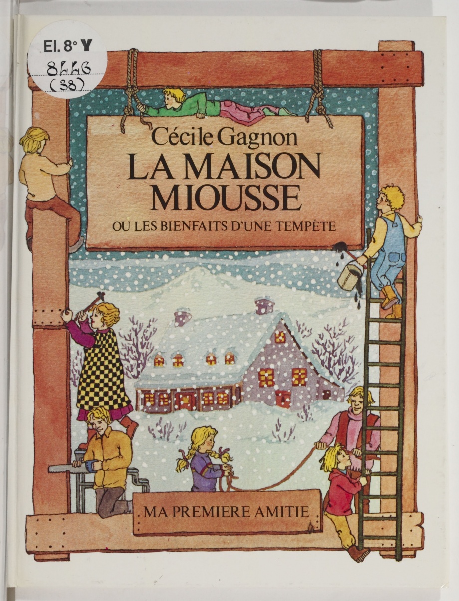 La maison Miousse, ou, Les bienfaits d’une tempête