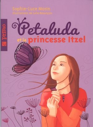 Petaluda et la princesse Itzel