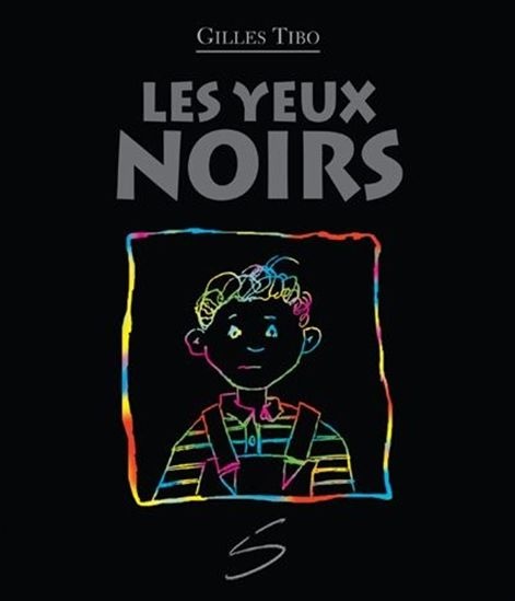 Les yeux noirs : un roman