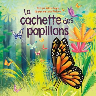 La cachette des papillons