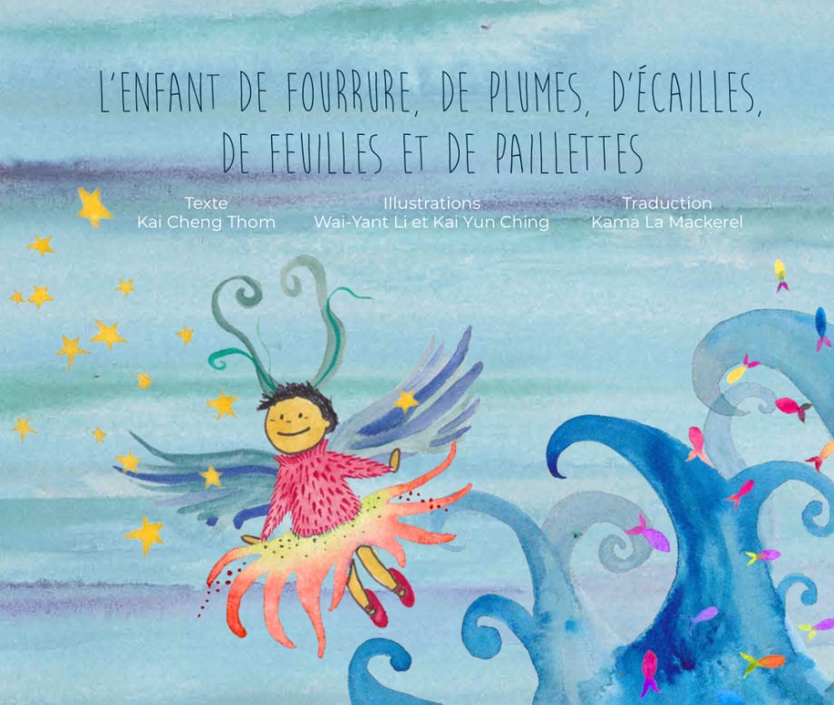 L’enfant de fourrure, de plumes, d’écailles, de feuilles et de paillettes