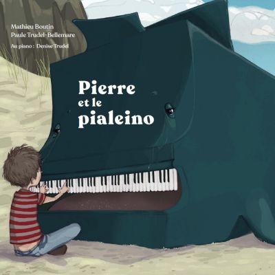 Pierre et le pialeino : conte avec CD