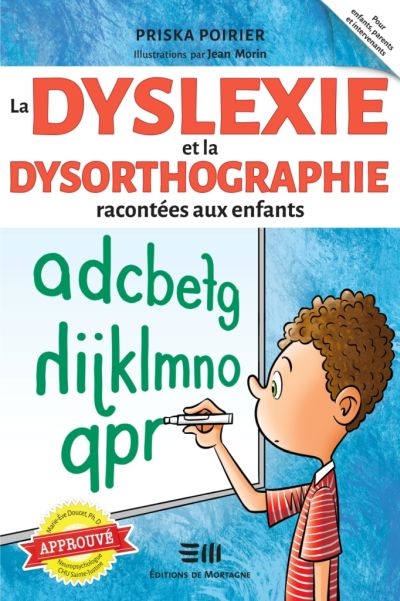 La dyslexie et la dysorthographie racontées aux enfants