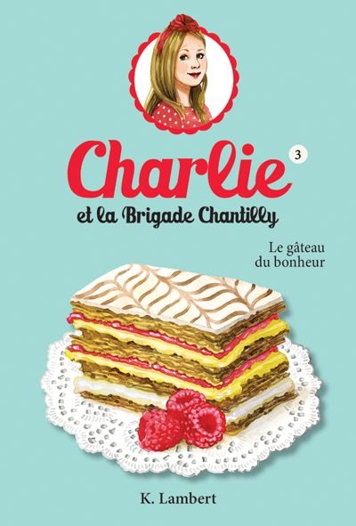 Le gâteau du bonheur