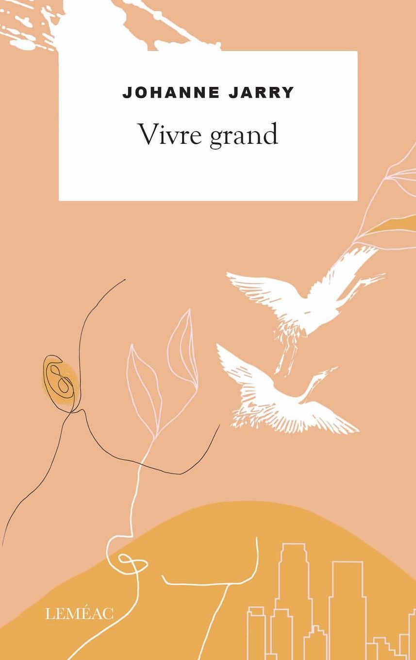 Vivre grand