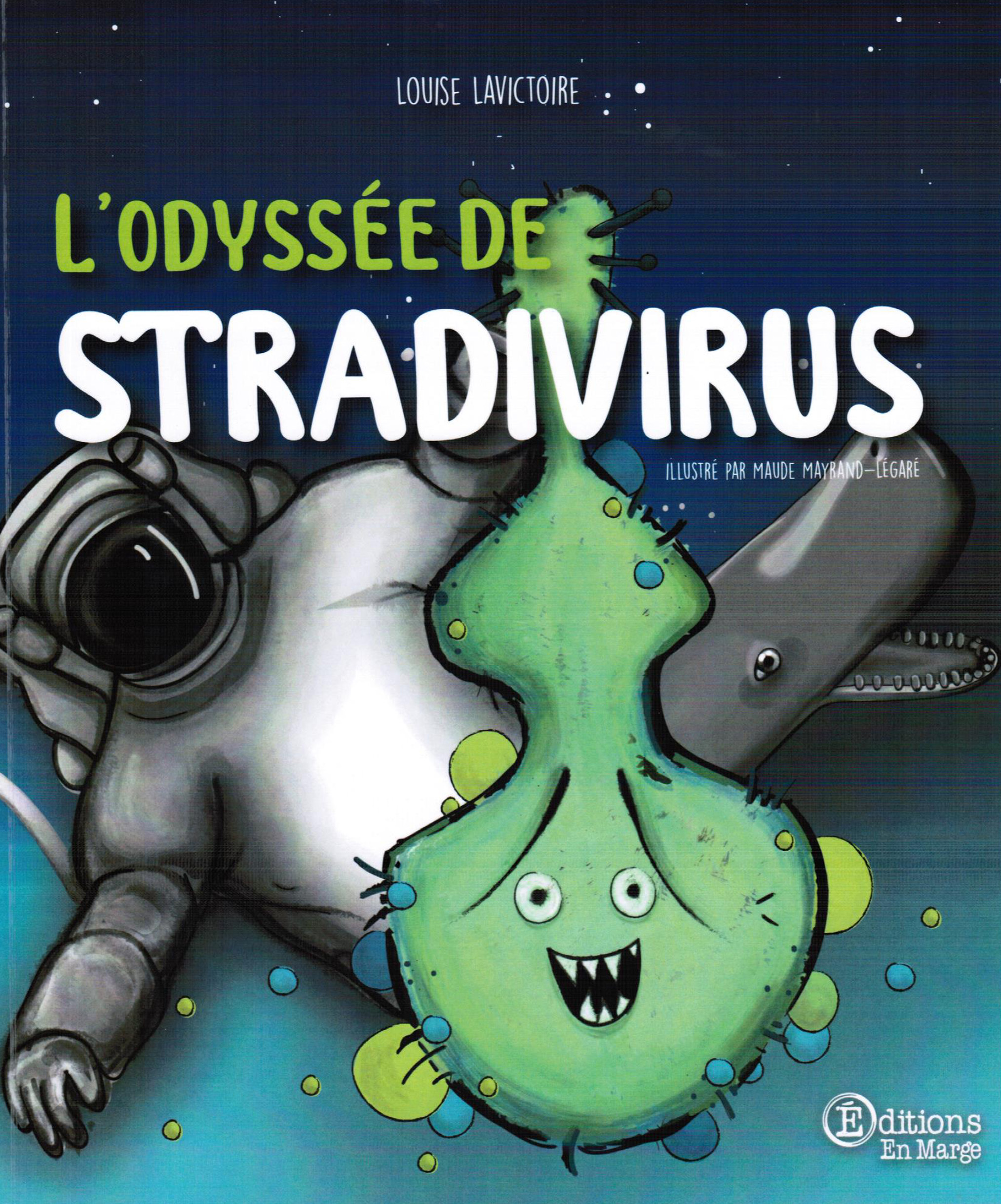 L’odyssée de Stradivirus