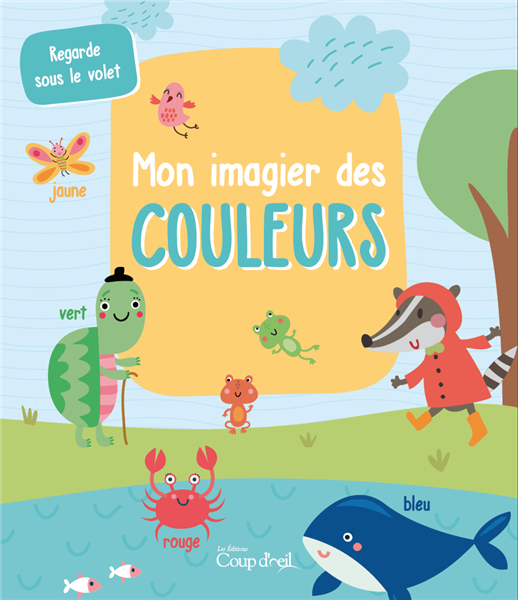 Bébé découvre : mon premier imagier à volets : les animaux