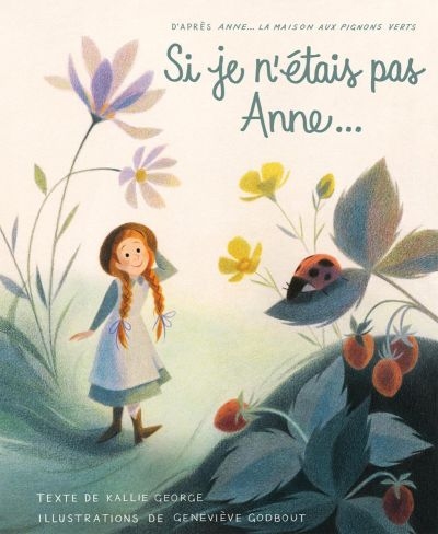 Si je n’etais pas Anne…