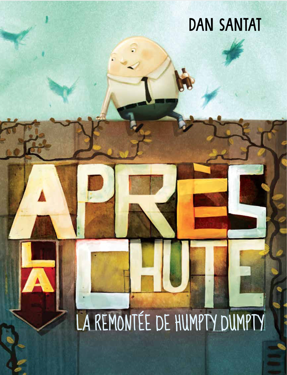 Après la chute : la remontée de Humpty Dumpty