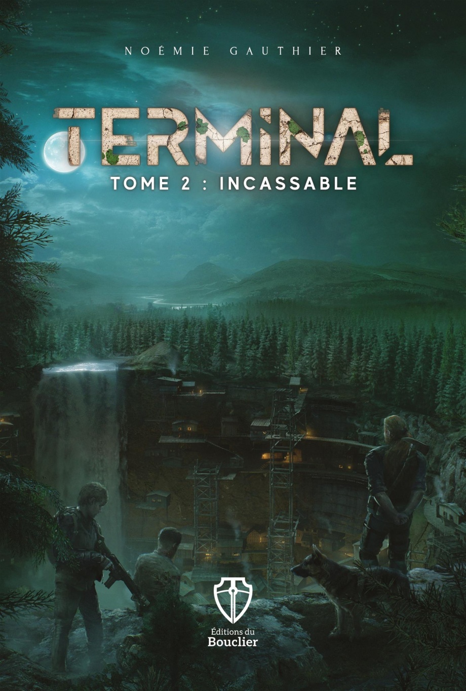 Terminal – Tome 2 : Incassable