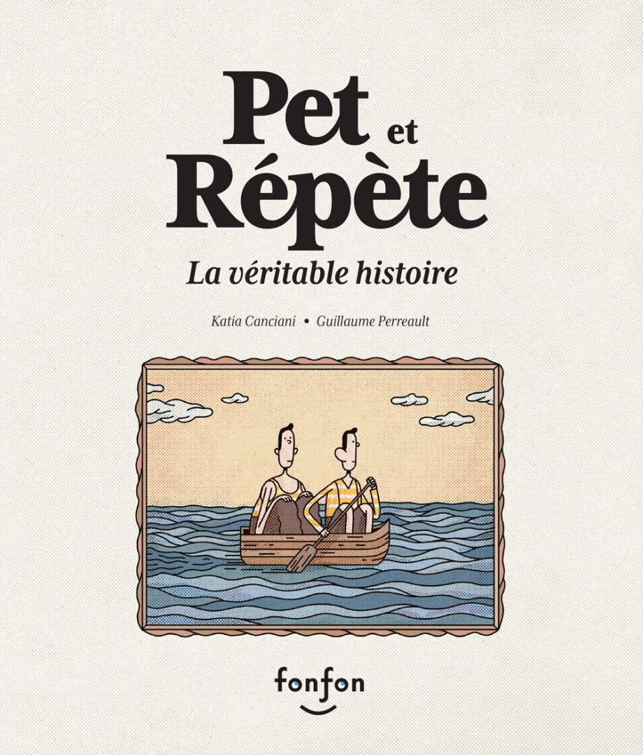 Pet et Répète, la véritable histoire