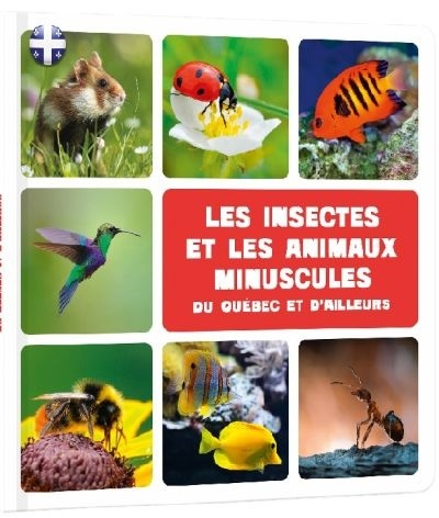 Les insectes et les animaux minuscules