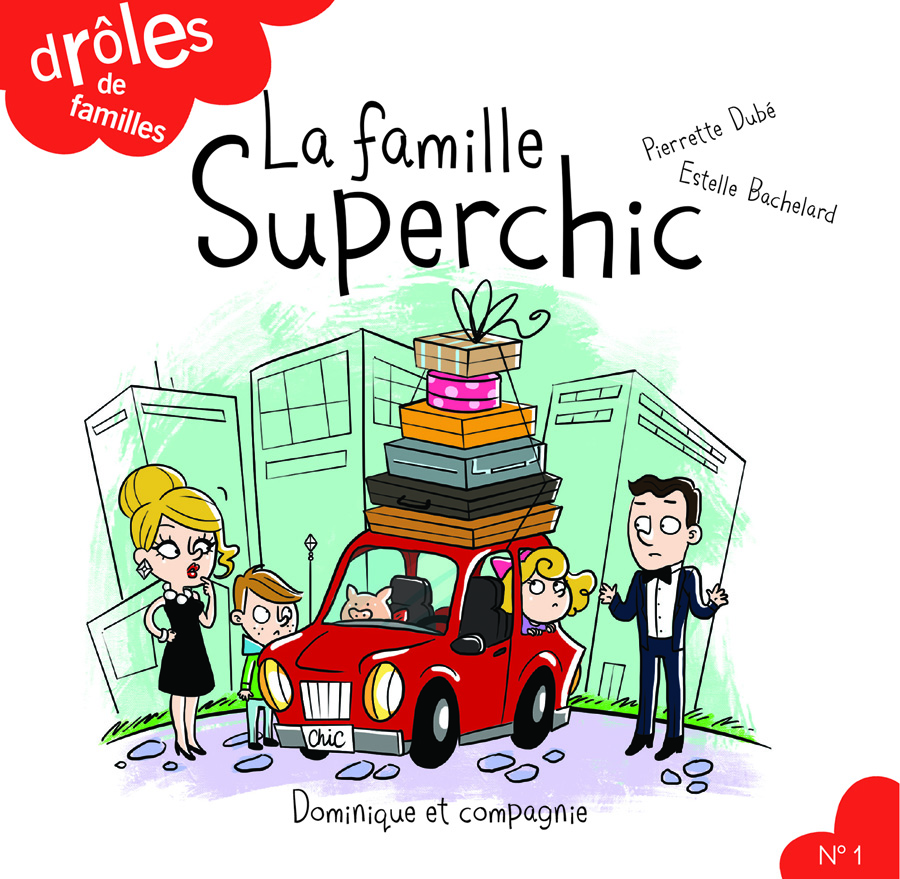 La famille Superchic