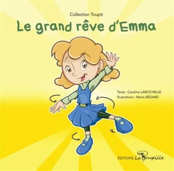 Le grand rêve d’Emma