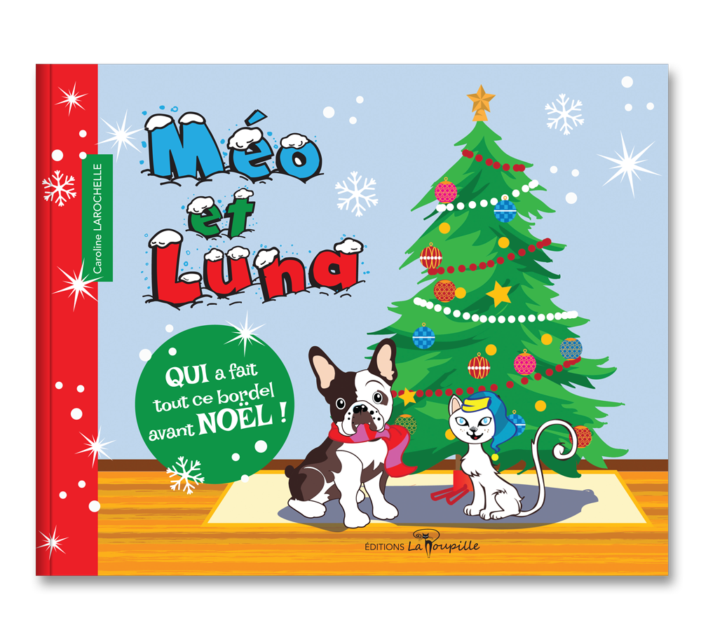 Méo et Luna : qui a fait tout ce bordel avant Noël!