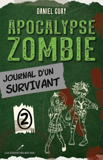 Apocalypse zombie. journal d’un survivant