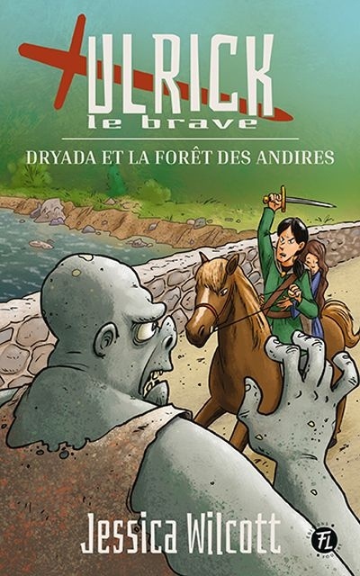 Dryada et la forêt des Andires