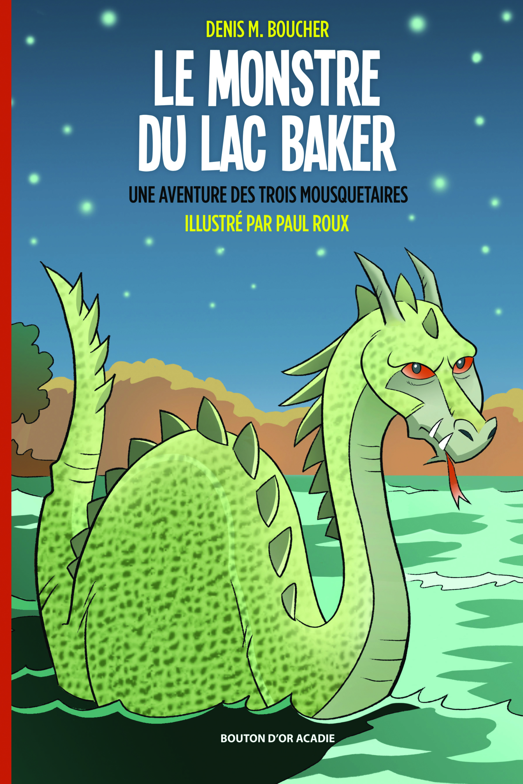 Le monstre du lac Baker : roman