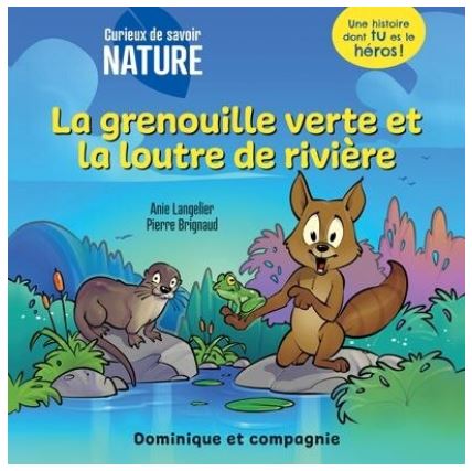 La grenouille verte et la loutre de rivière