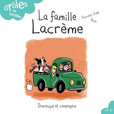 La famille Lacrème