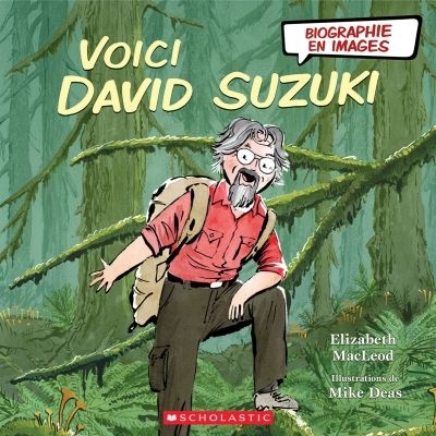 Voici David Suzuki