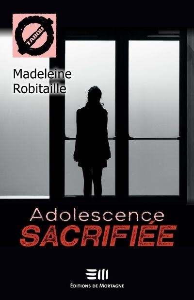 Adolescence sacrifiée