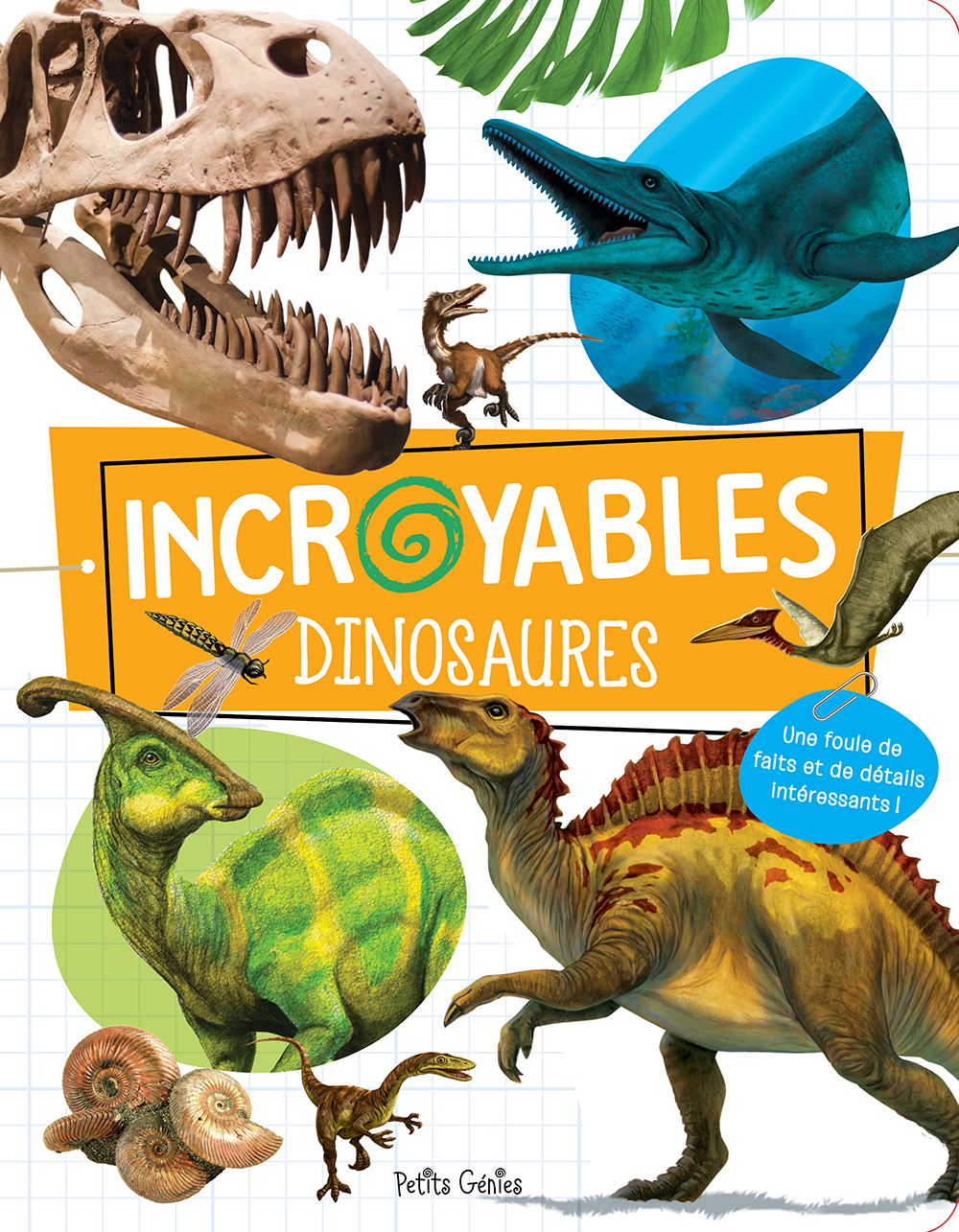 Incroyables dinosaures