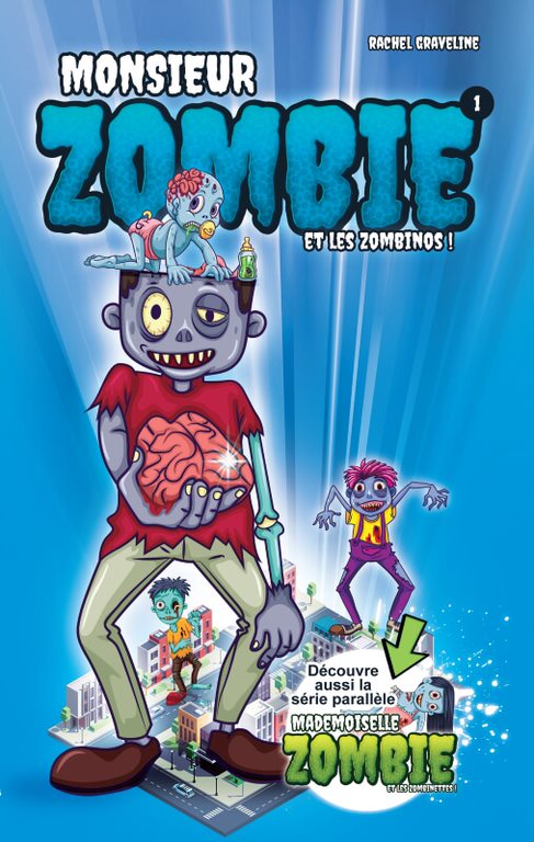 MONSIEUR ZOMBIE et les Zombinos.