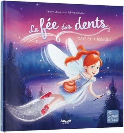 La fée des dents part en mission !