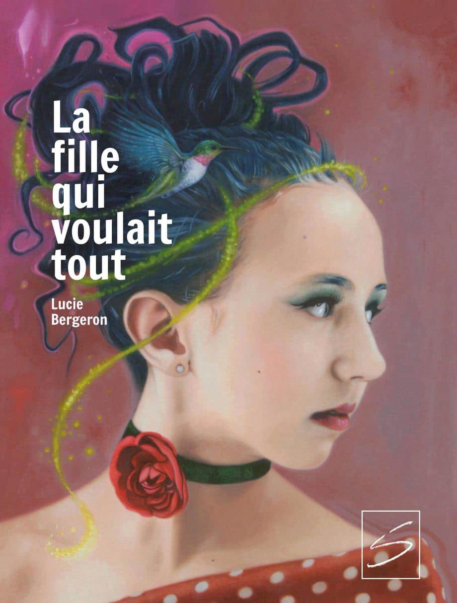 La fille qui voulait tout