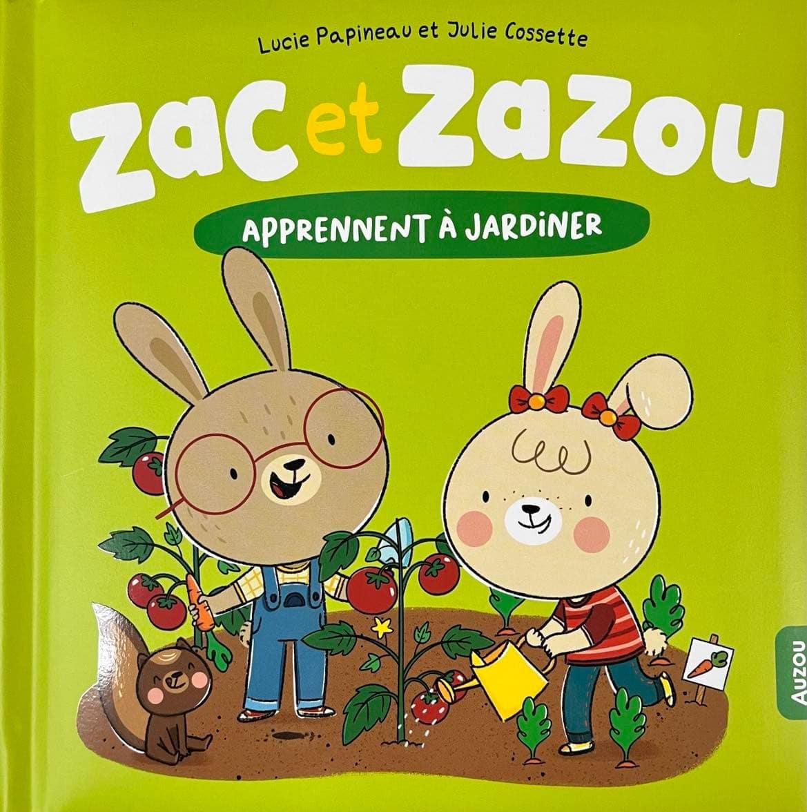 Zac et Zazou apprennent à jardiner !