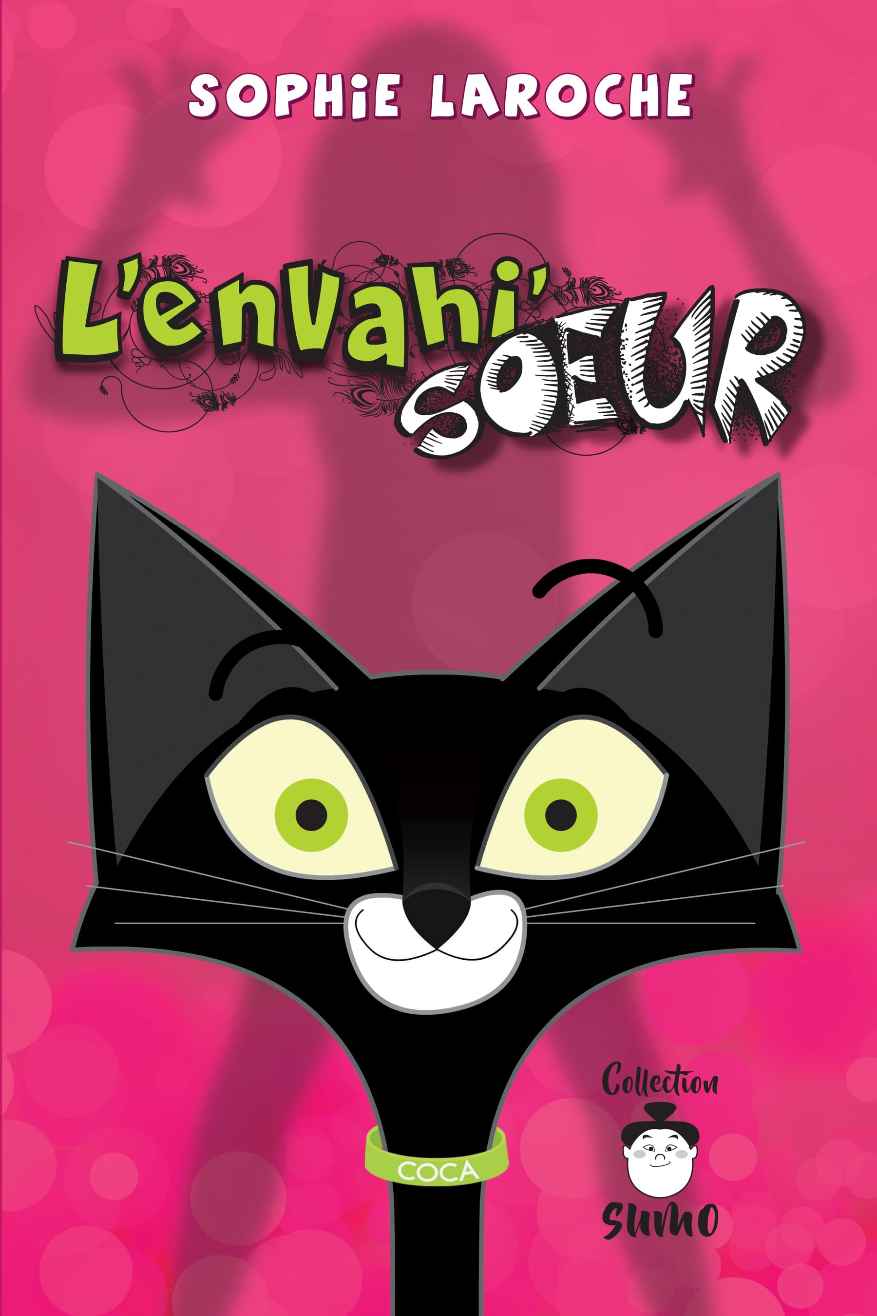 L’envahi’sœur