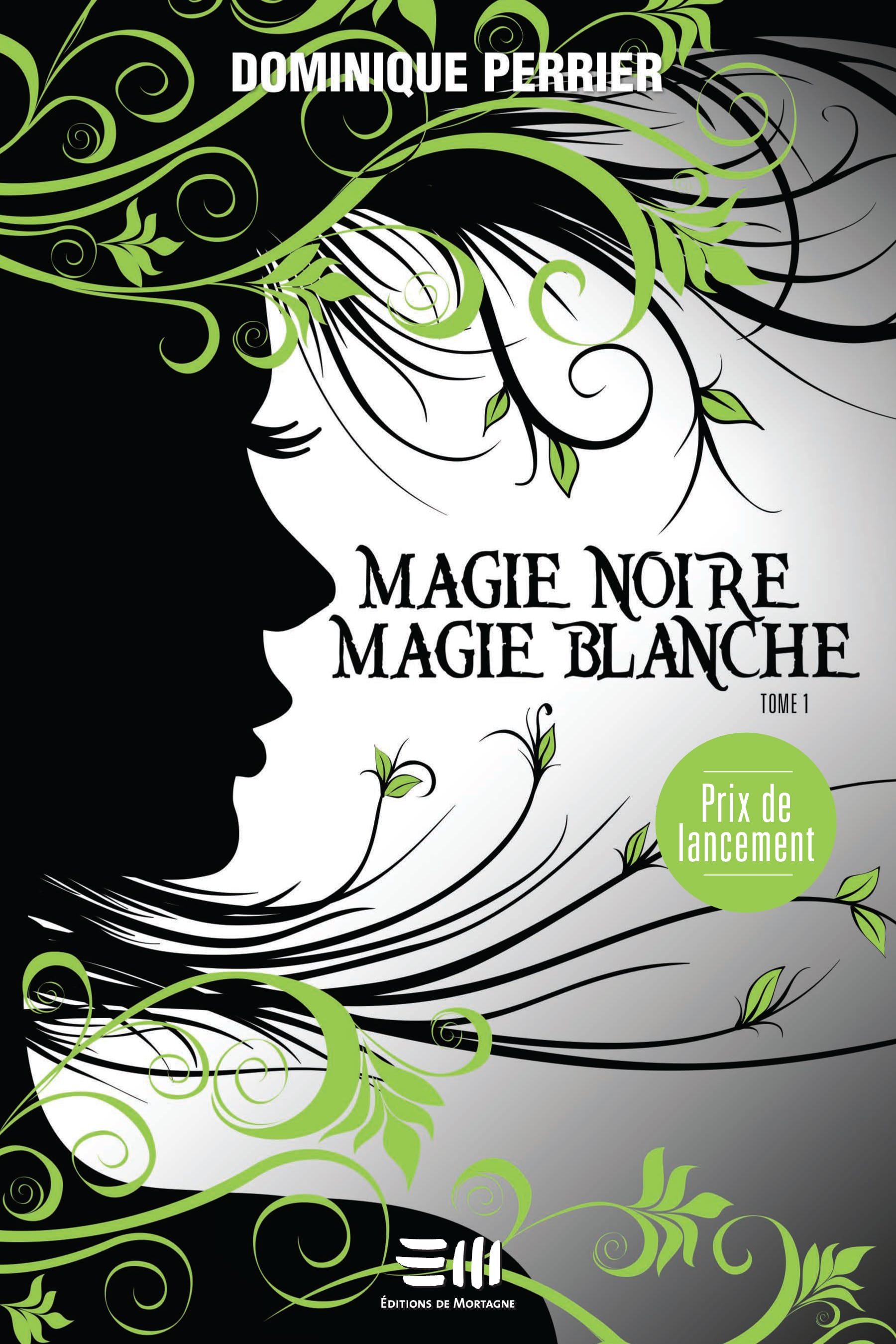 Magie noire, magie blanche.