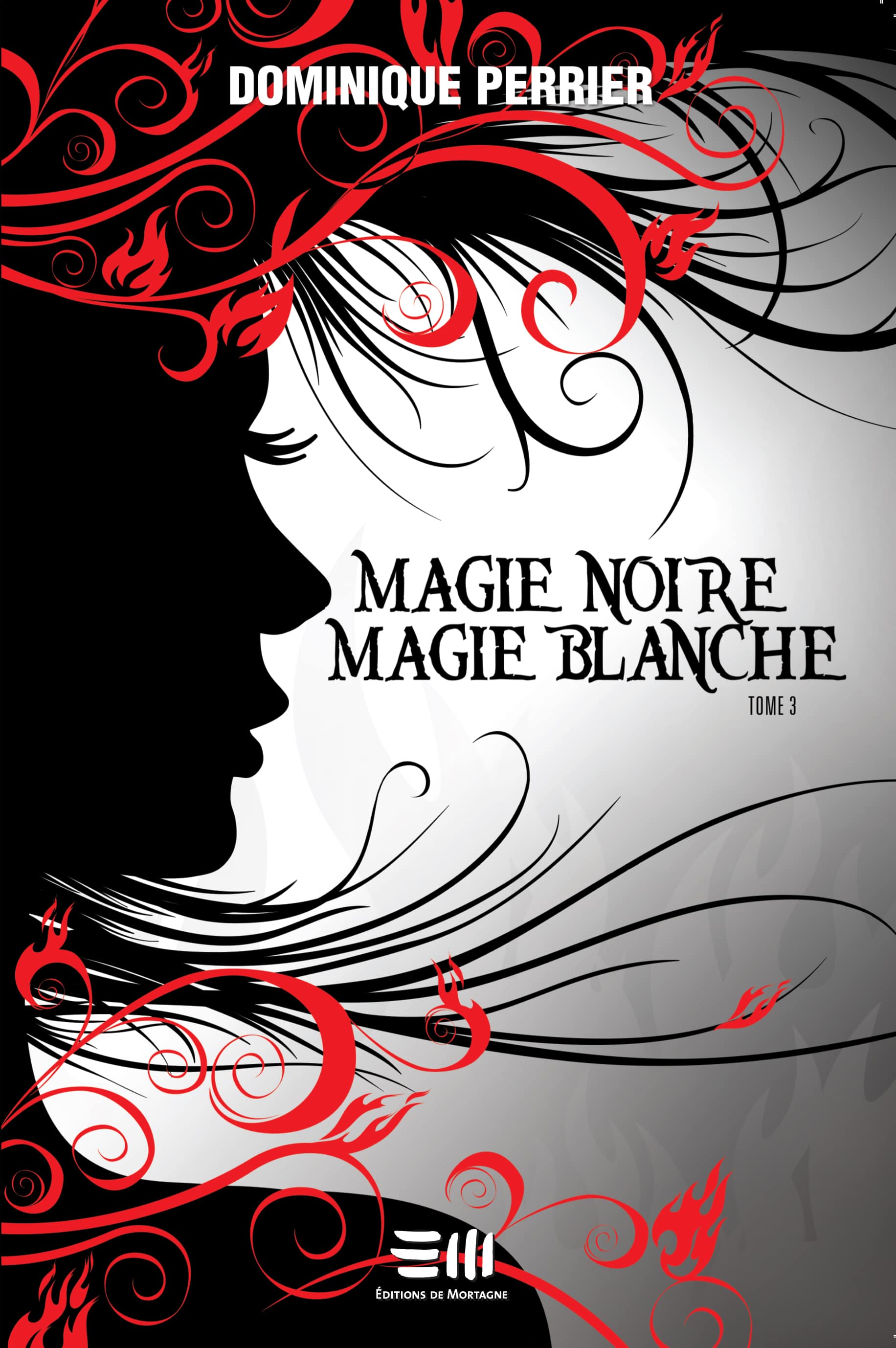 Magie noire, magie blanche.