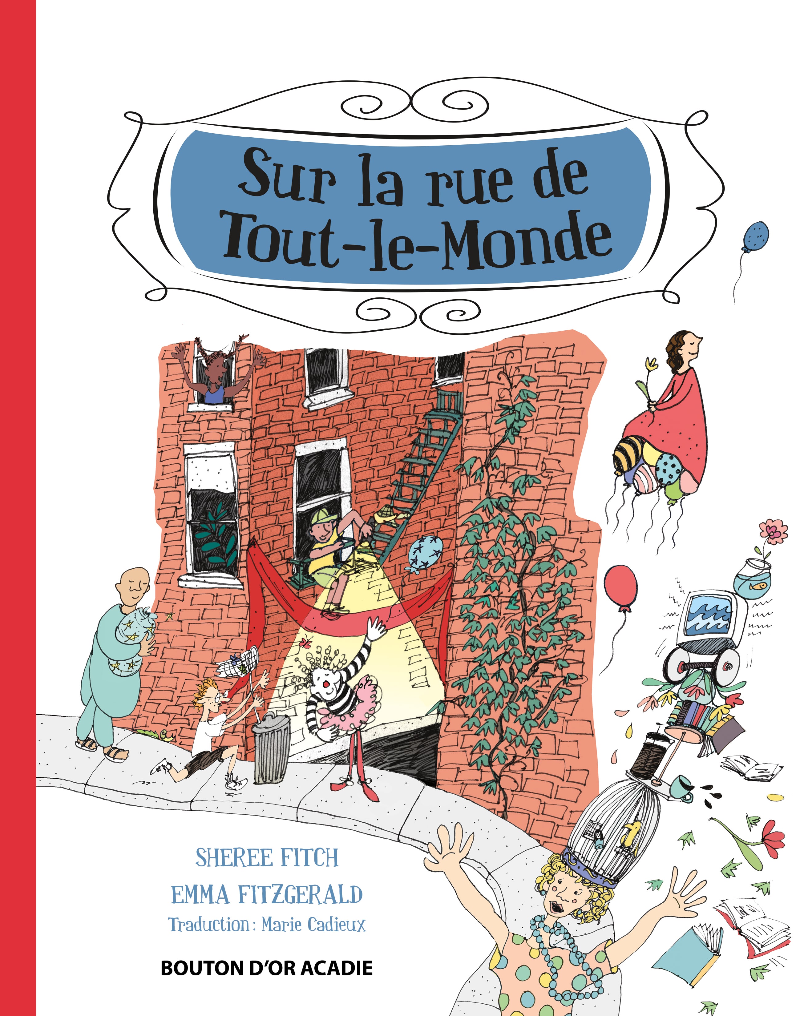 Sur la rue Tout-le-Monde