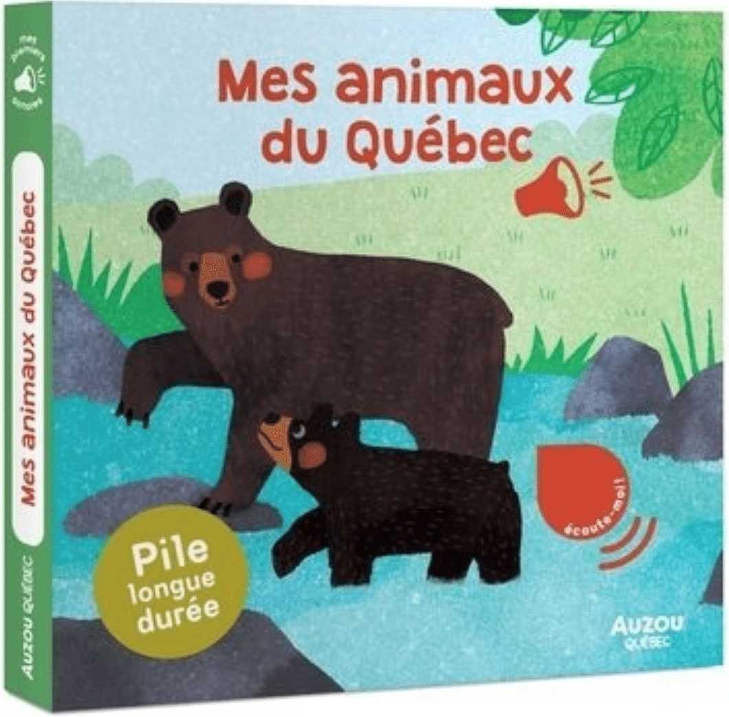 Mes animaux du Québec : livre sonore