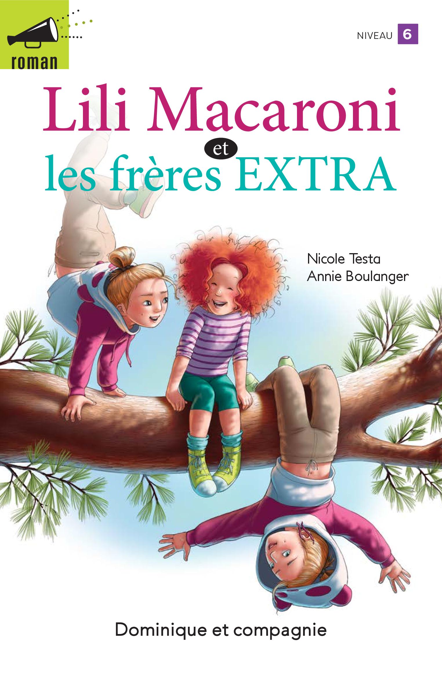 Lili Macaroni et les frères EXTRA