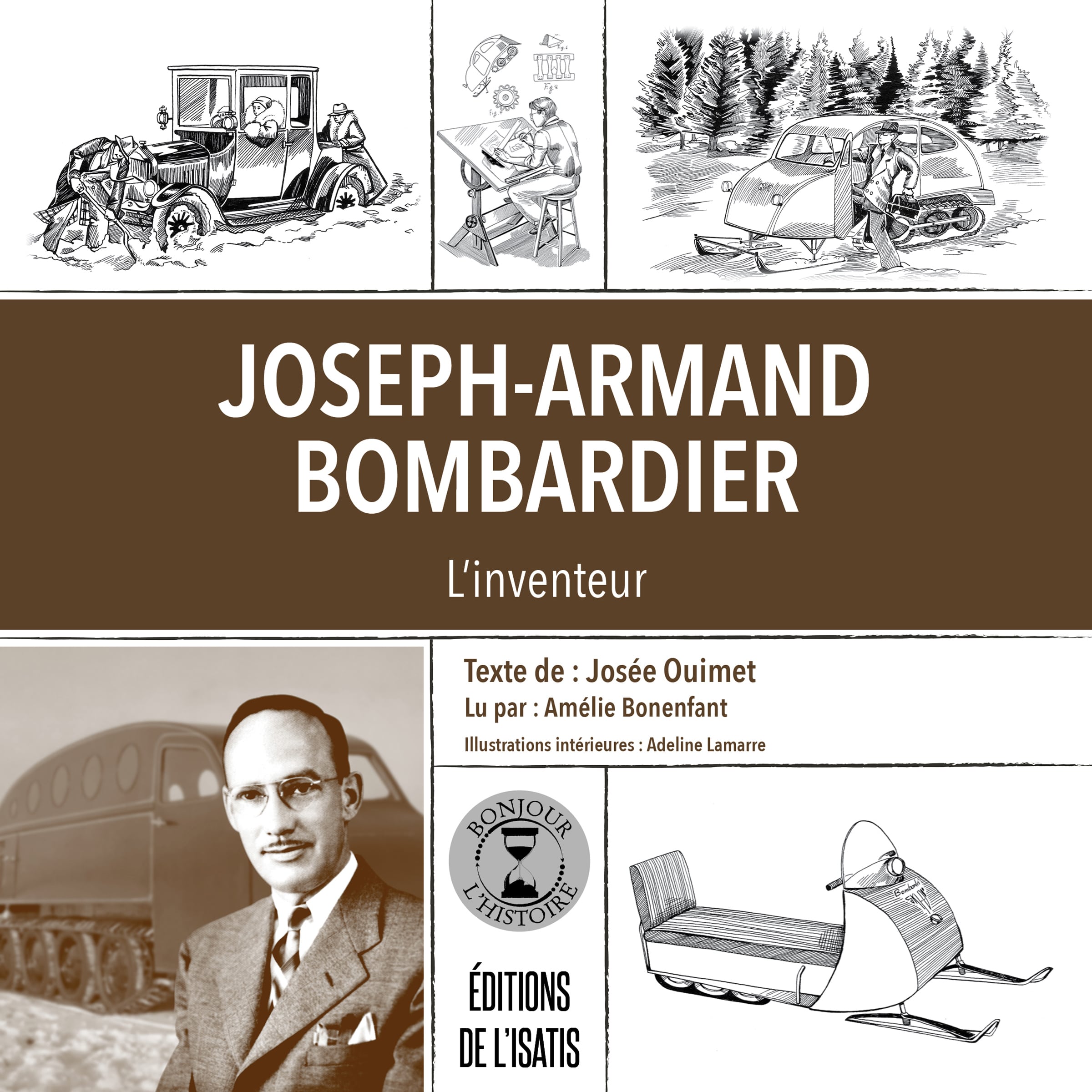 Joseph-Armand Bombardier : l’inventeur