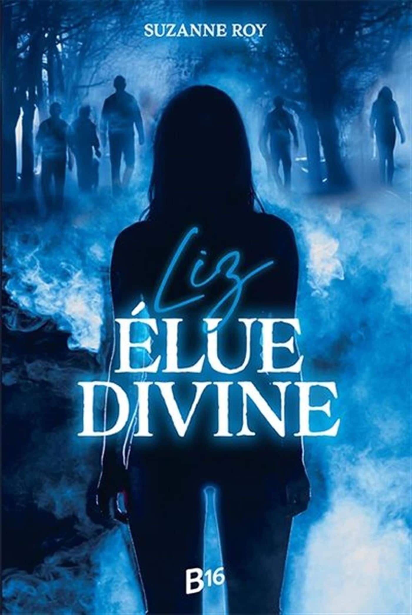 Liz, élue divine