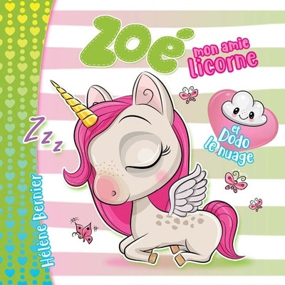 Zoé mon amie licorne et Dodo le nuage